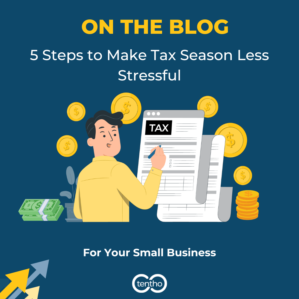 5 Steps to Make Tax Season Less Stressful | Tentho
